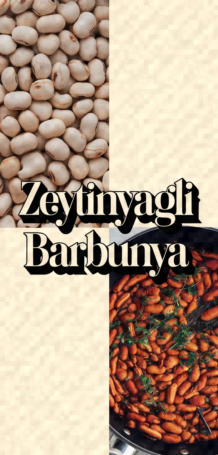 Zeytinyagli Barbunya Recipe